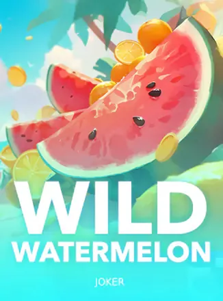 ภาพปกเกมสล็อต Wild Watermelon ธีมแตงโมชุ่มฉ่ำสดใสจากค่าย Joker